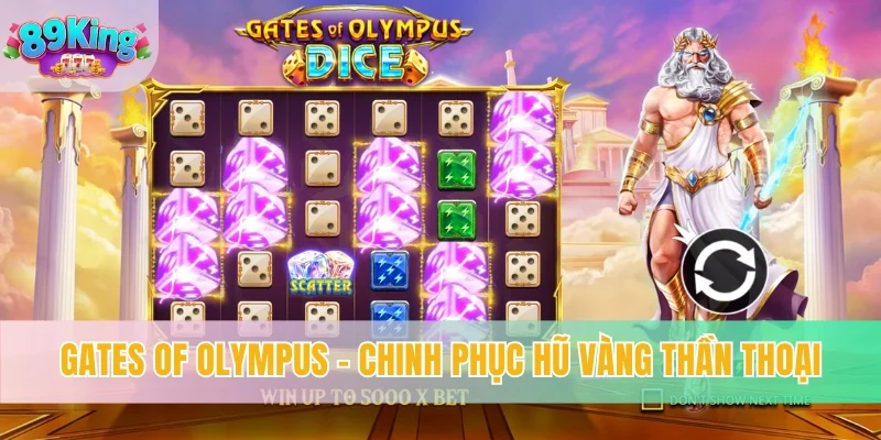 Gates of Olympus - Chinh phục hũ vàng thần thoại