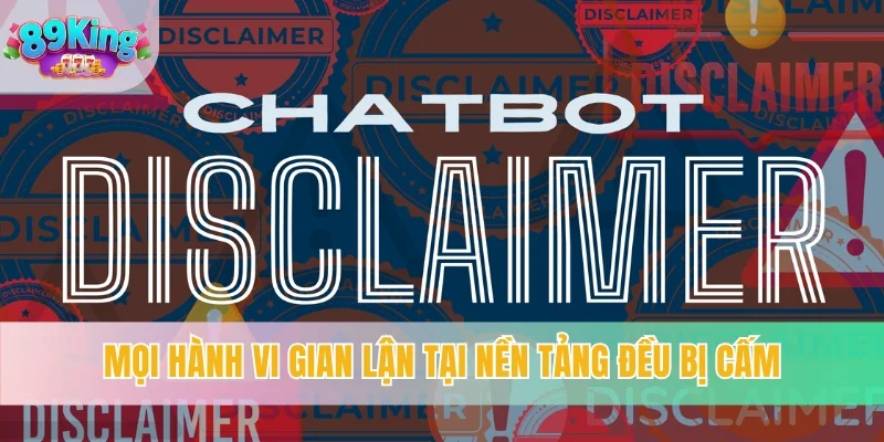 Mọi hành vi gian lận tại nền tảng đều bị cấm